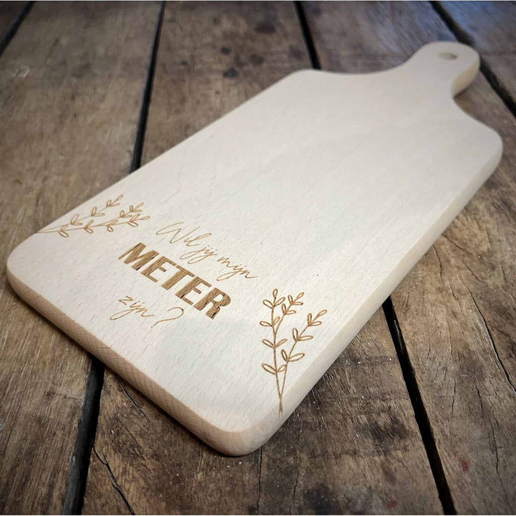Dotti Broodplank "Wil Je Mijn Meter Zijn?"